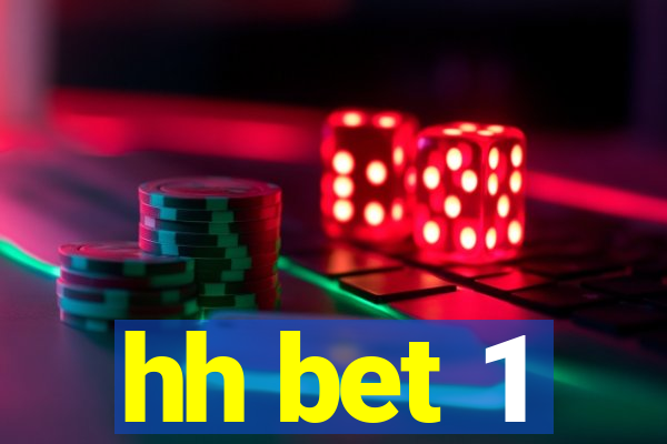 hh bet 1