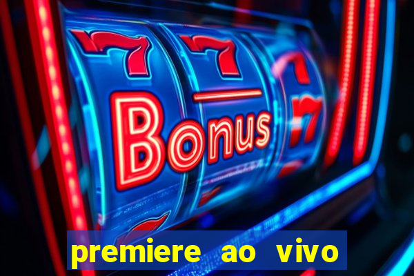 premiere ao vivo gratis futebol