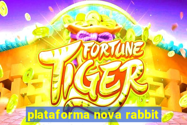 plataforma nova rabbit
