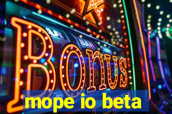 mope io beta
