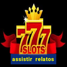assistir relatos selvagens dublado