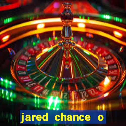 jared chance o poder do drag o