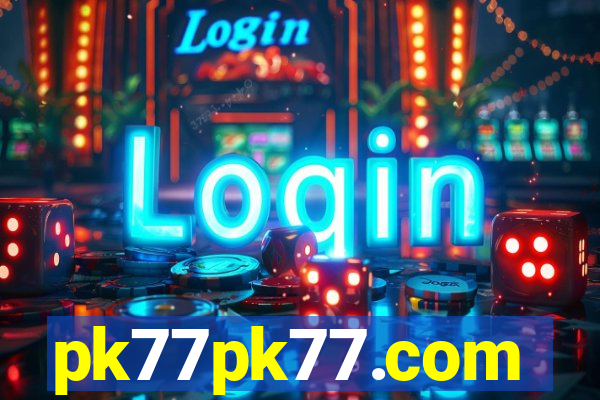 pk77pk77.com