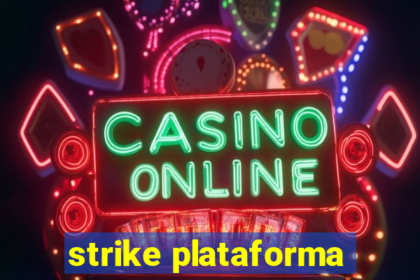 strike plataforma