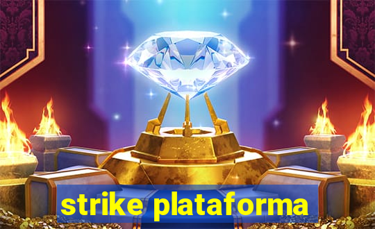 strike plataforma