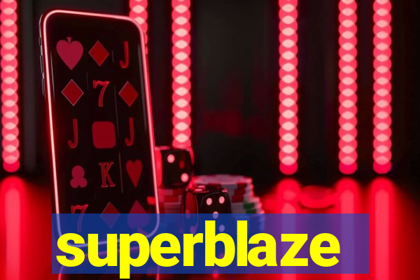 superblaze