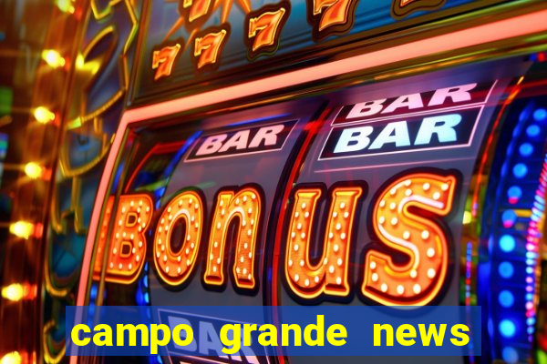 campo grande news jovem morre