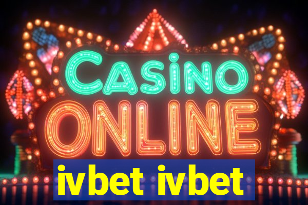 ivbet ivbet