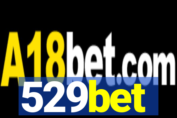 529bet