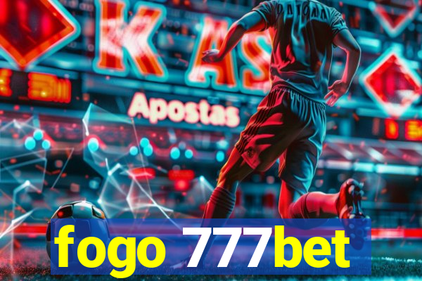 fogo 777bet
