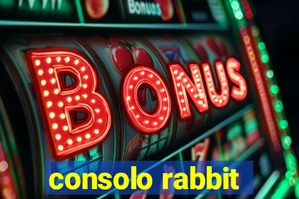 consolo rabbit