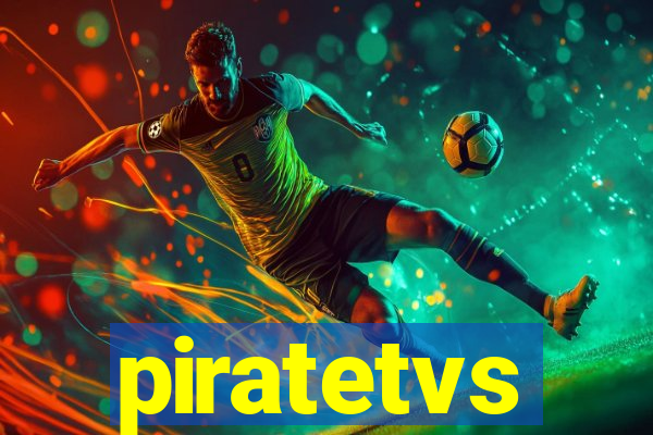 piratetvs