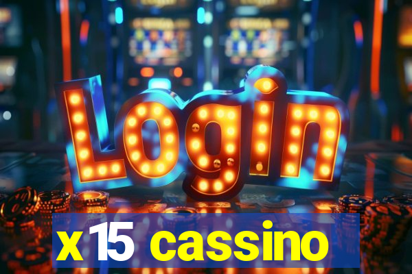 x15 cassino