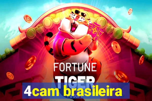 4cam brasileira