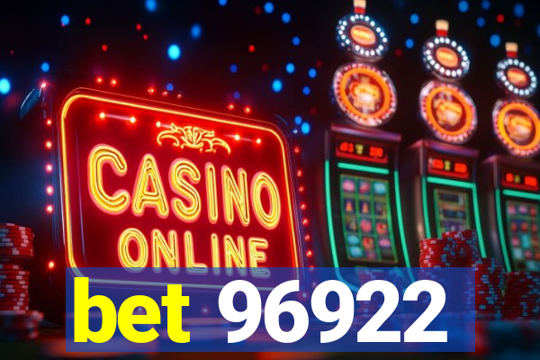 bet 96922