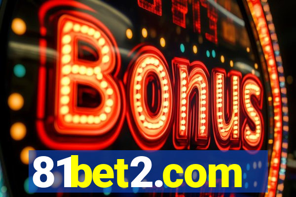 81bet2.com