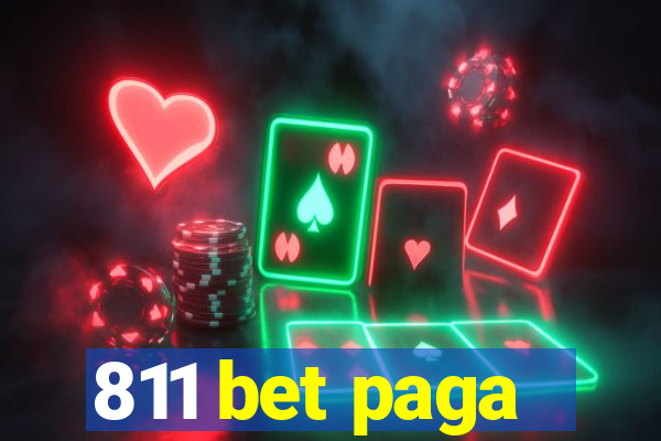 811 bet paga
