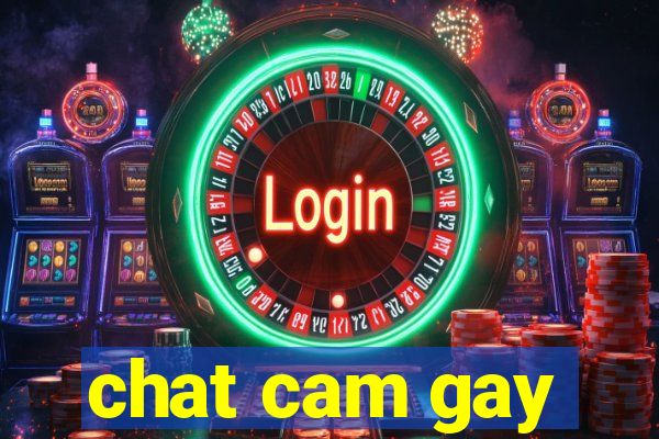 chat cam gay