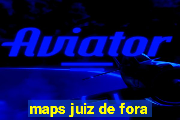 maps juiz de fora
