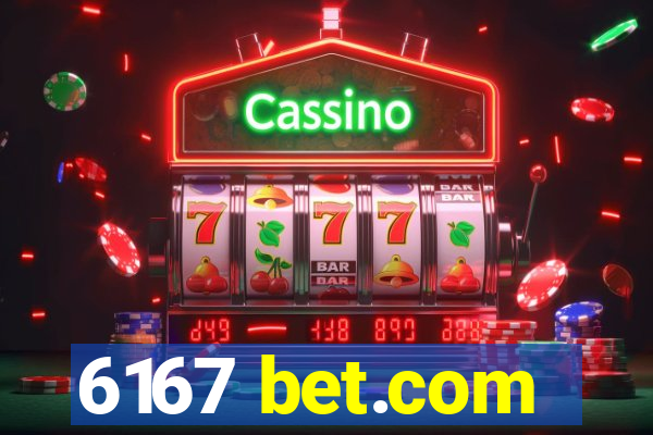 6167 bet.com