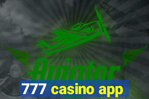 777 casino app