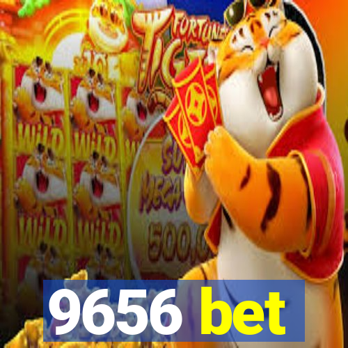 9656 bet