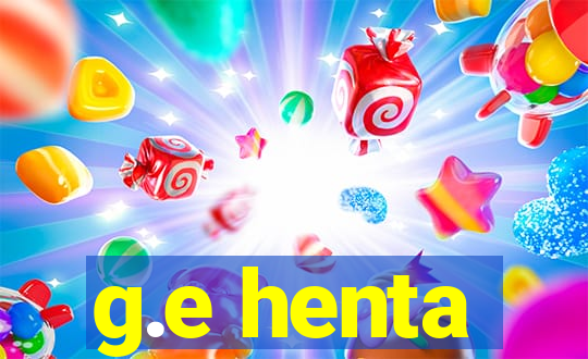 g.e henta