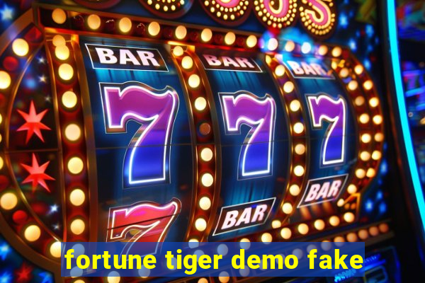 fortune tiger demo fake