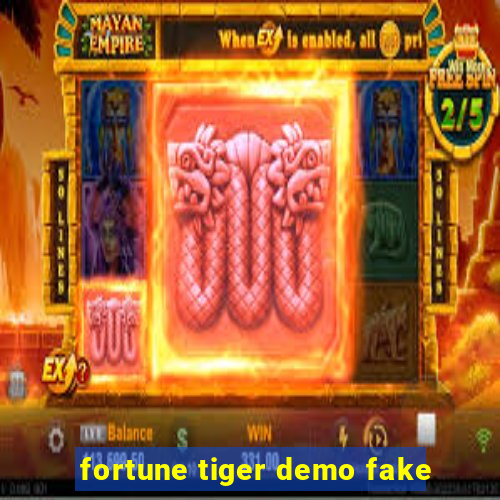 fortune tiger demo fake