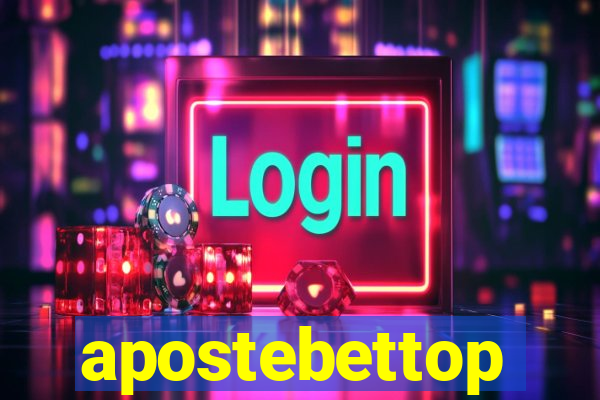 apostebettop