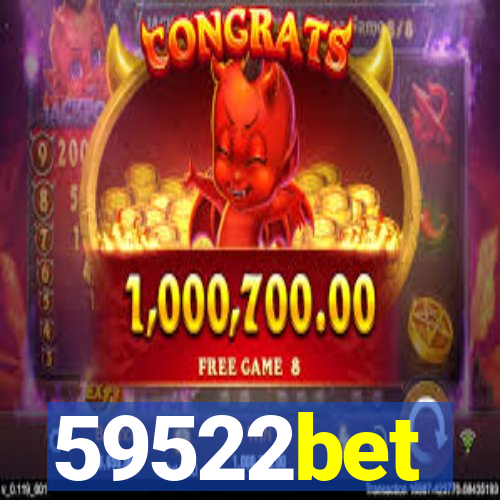 59522bet