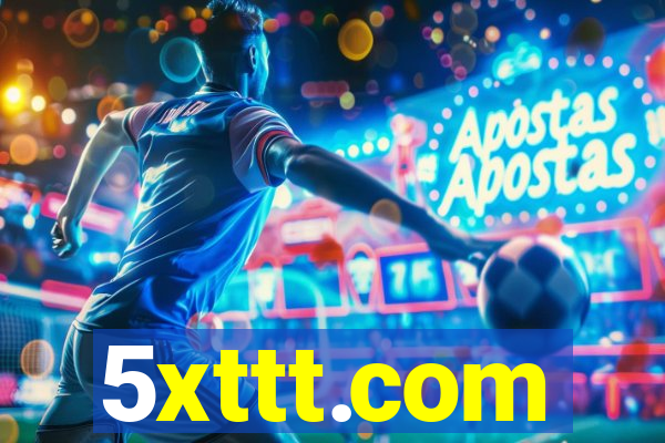 5xttt.com