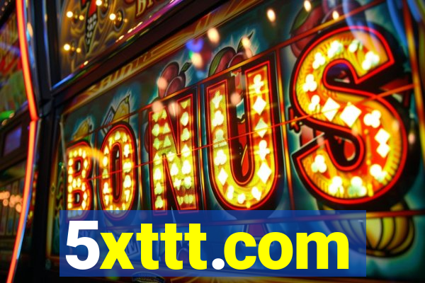 5xttt.com