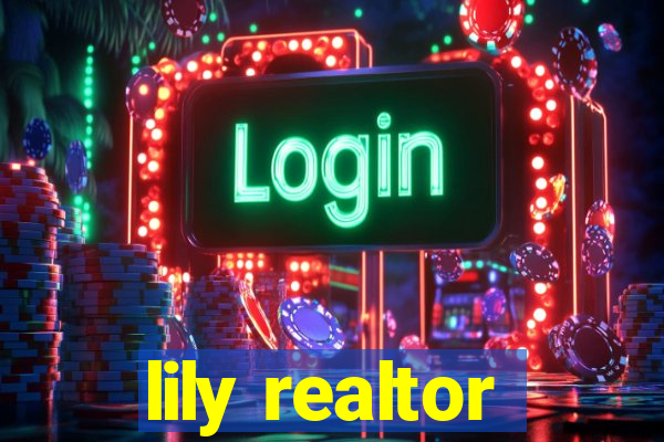 lily realtor