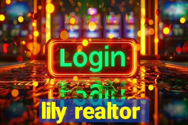 lily realtor