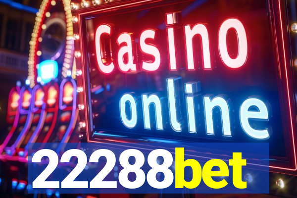 22288bet