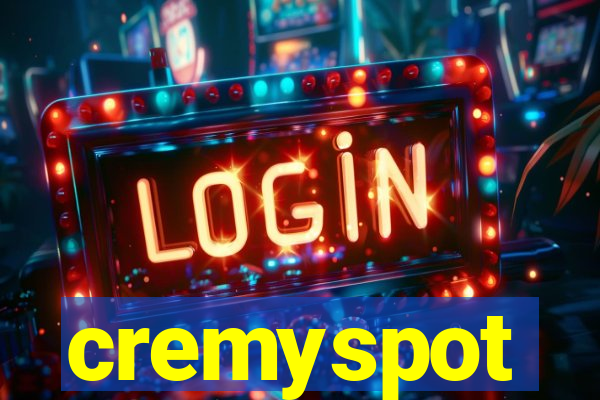 cremyspot