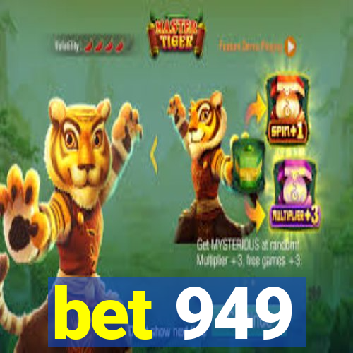 bet 949