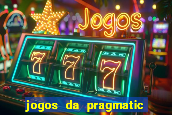 jogos da pragmatic que mais pagam
