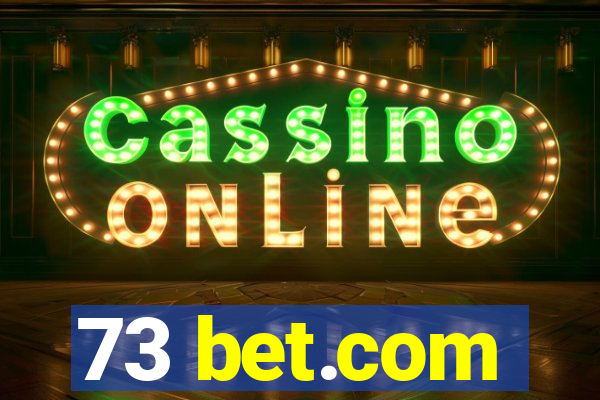 73 bet.com