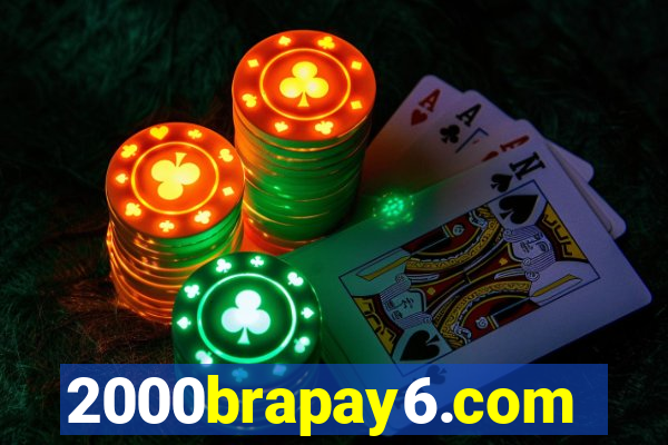 2000brapay6.com