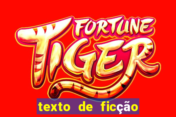 texto de ficção científica com interpretação 8o ano com gabarito