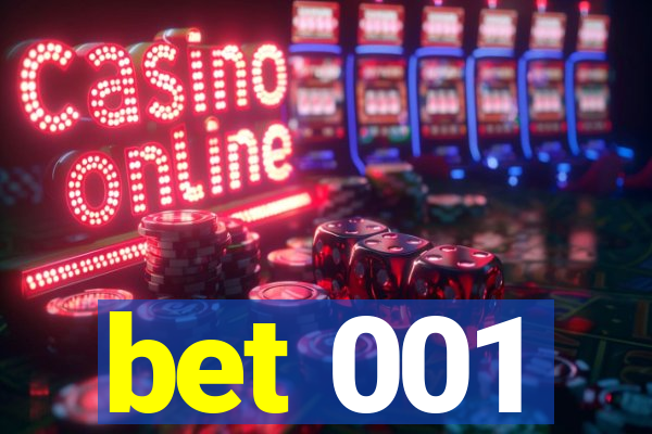bet 001
