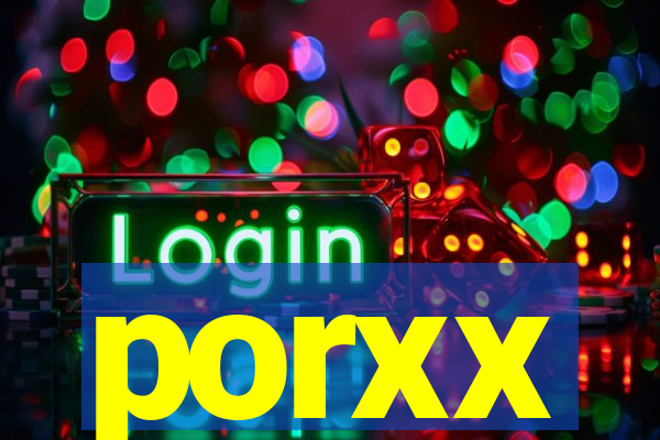 porxx