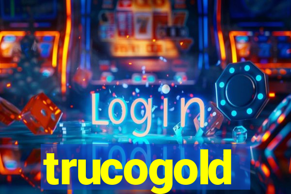 trucogold