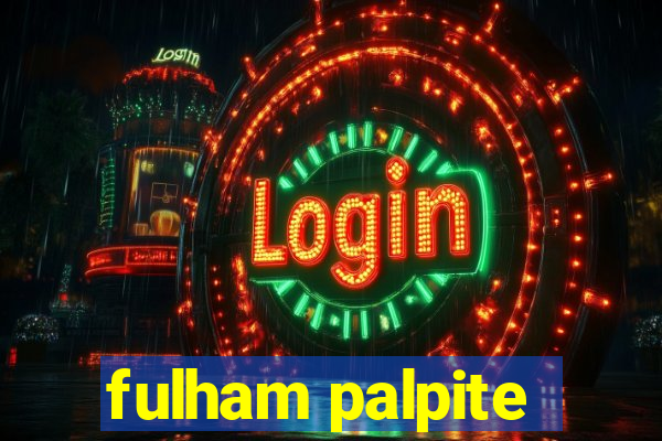 fulham palpite