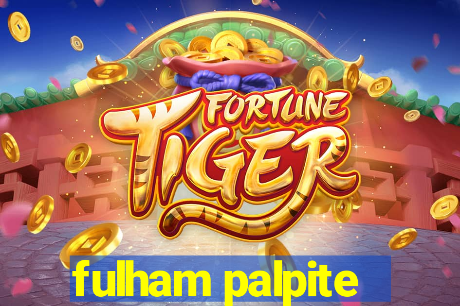 fulham palpite