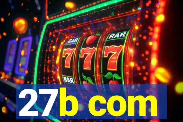 27b com