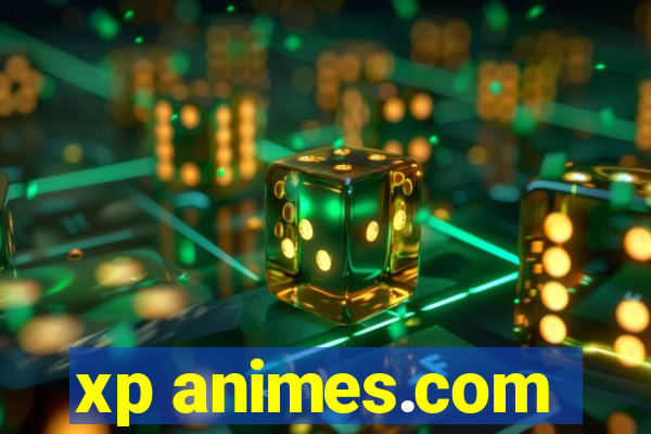 xp animes.com