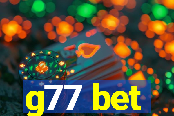 g77 bet